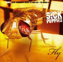 Sick Puppies : Fly
